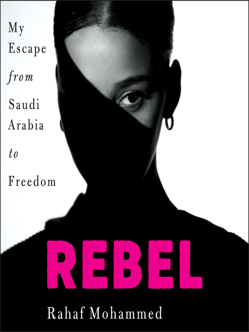 Title details for Rebel by Rahaf Mohammed - Available